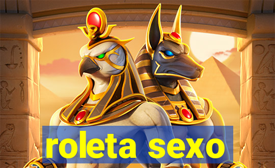 roleta sexo